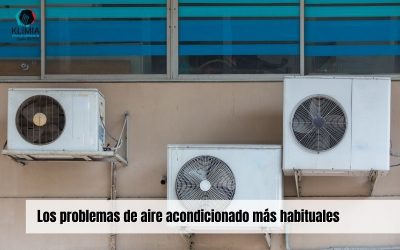 Los problemas de aire acondicionado más habituales